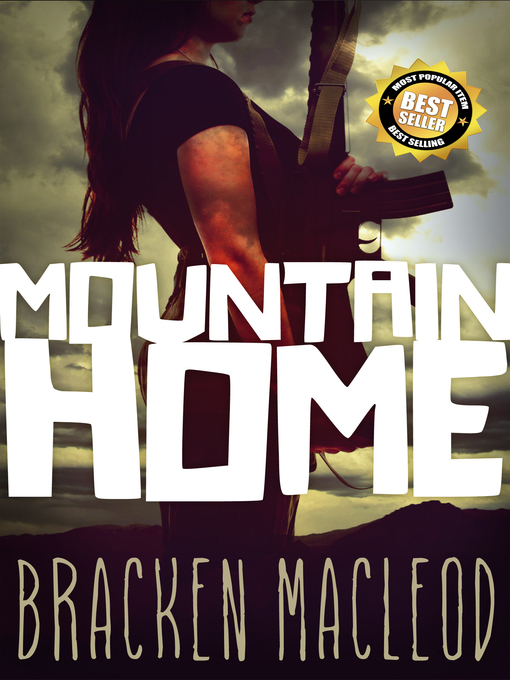 Title details for Mountain Home by Bracken MacLeod - Available